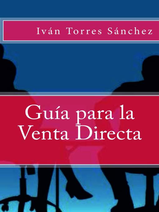 Title details for Guía para la Venta Directa by Iván Torres Sánchez - Available